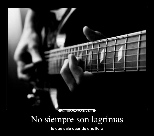 carteles guitarra llora por desmotivaciones