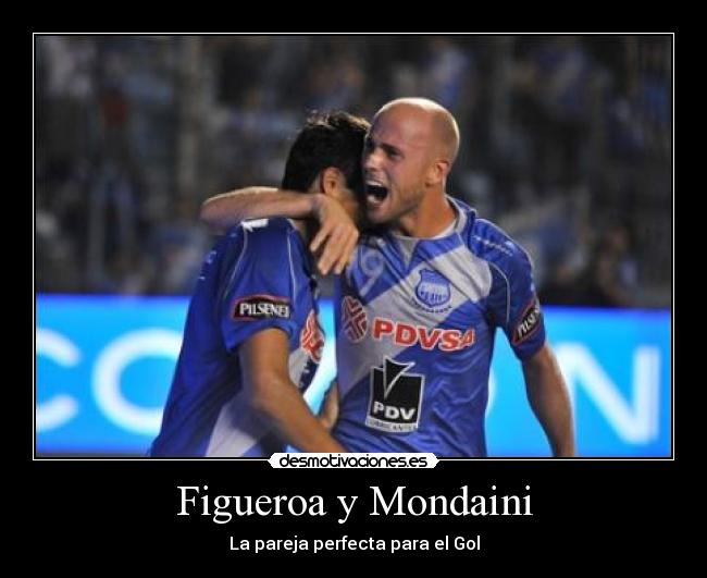 Figueroa y Mondaini - La pareja perfecta para el Gol