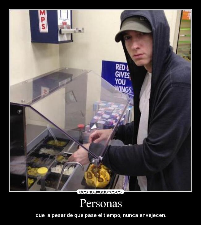 Personas - que  a pesar de que pase el tiempo, nunca envejecen.