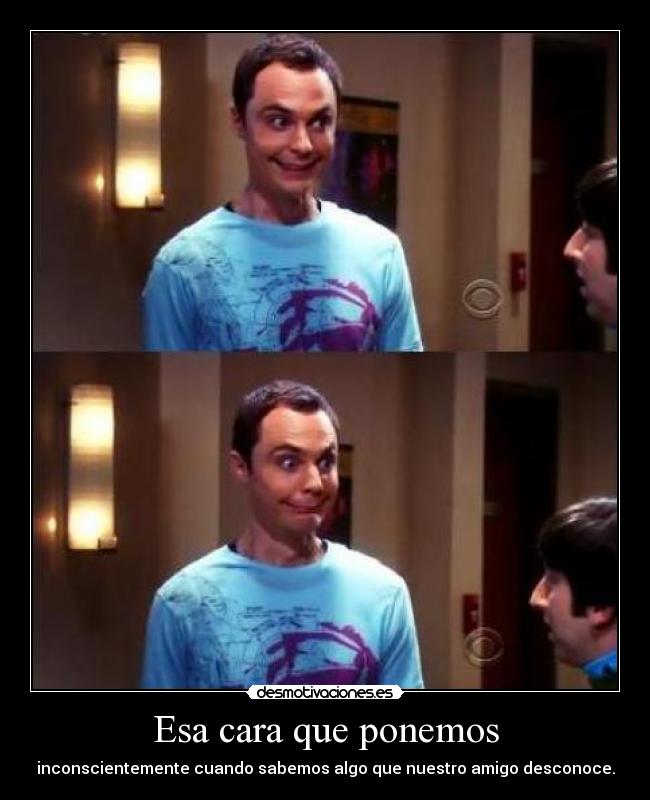 Esa cara que ponemos -