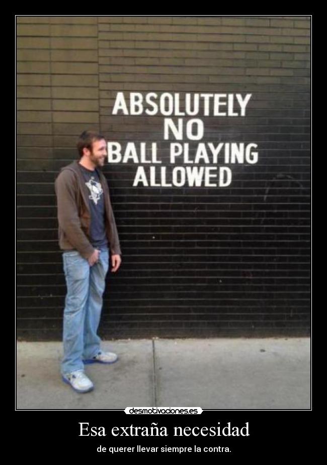 Esa extraña necesidad -