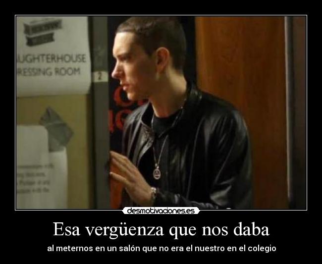 Esa vergüenza que nos daba -