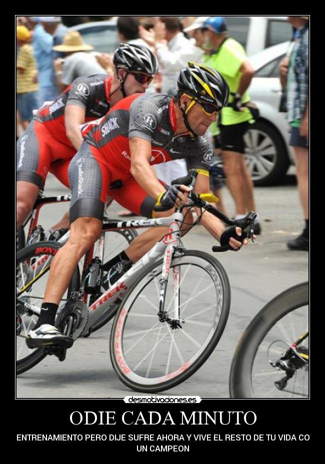 ODIE CADA MINUTO - DE ENTRENAMIENTO PERO DIJE SUFRE AHORA Y VIVE EL RESTO DE TU VIDA COMO
UN CAMPEON