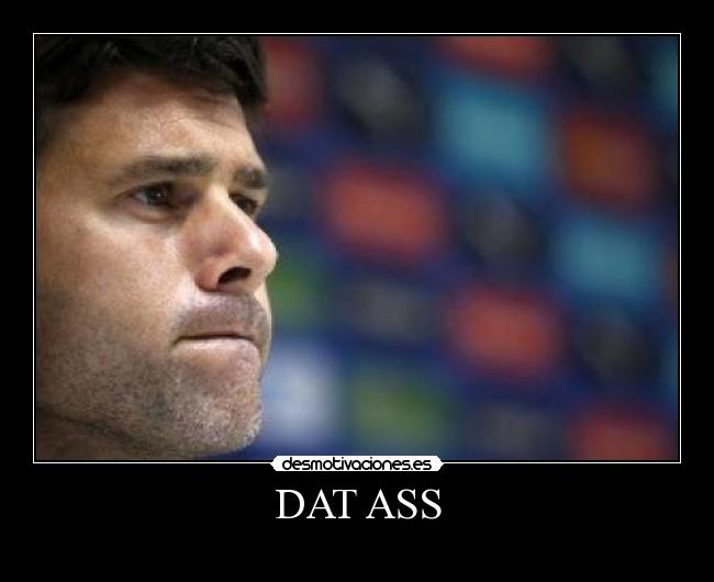 DAT ASS - 