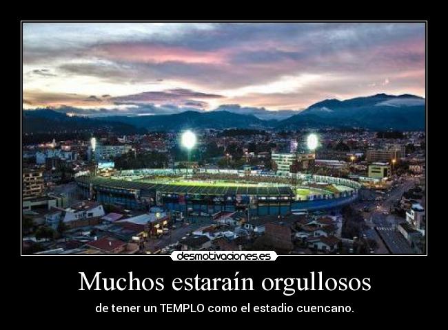 Muchos estaraín orgullosos -