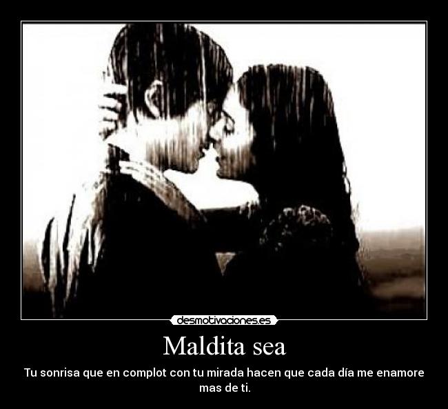 Maldita sea -