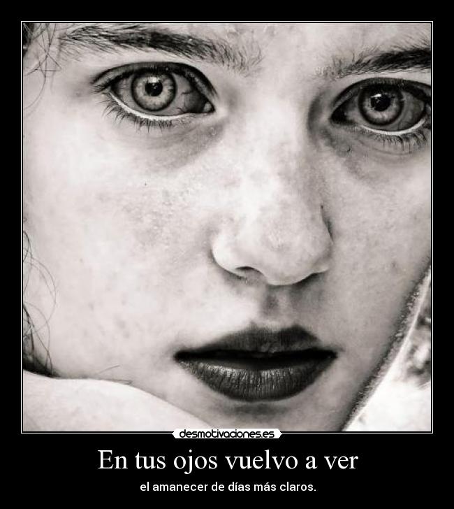 En tus ojos vuelvo a ver -