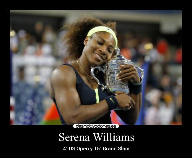 Serena Williams - 4° US Open y 15° Grand Slam