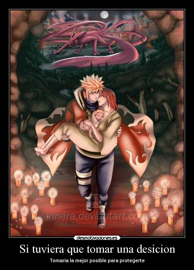 Si tuviera que tomar una desicion - Tomaría la mejor posible para protegerte