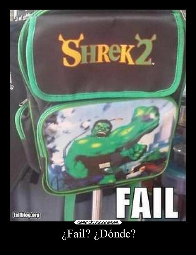 ¿Fail? ¿Dónde? -
