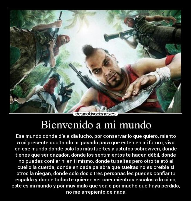 Bienvenido a mi mundo -