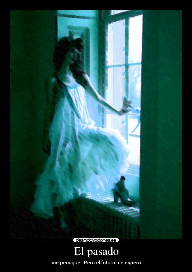 El pasado - 