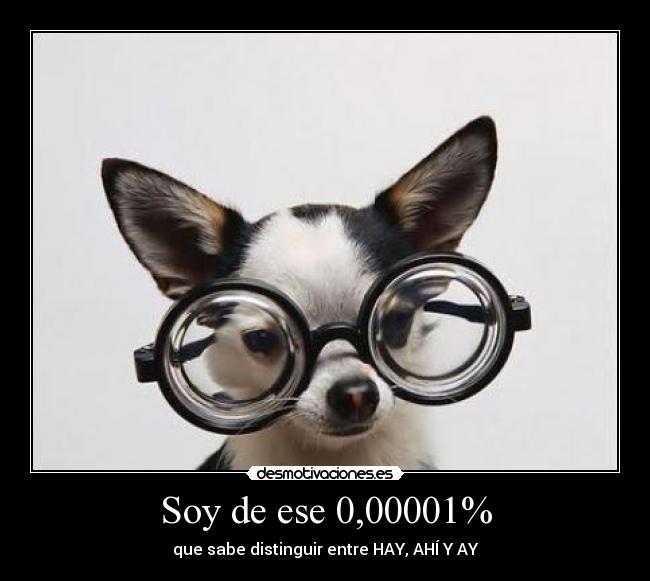 Soy de ese 0,00001% - 