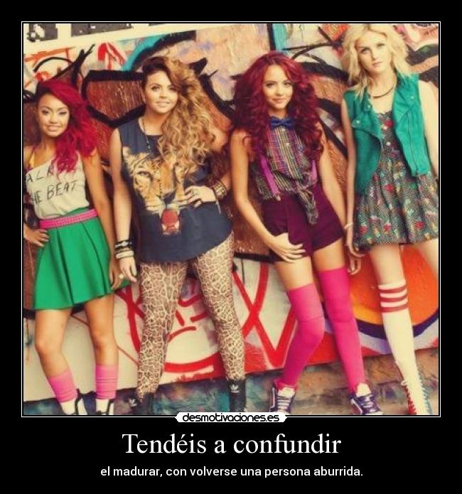 Tendéis a confundir -