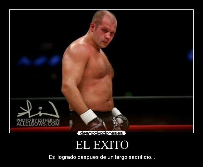 EL EXITO - Es logrado despues de un largo sacrificio...