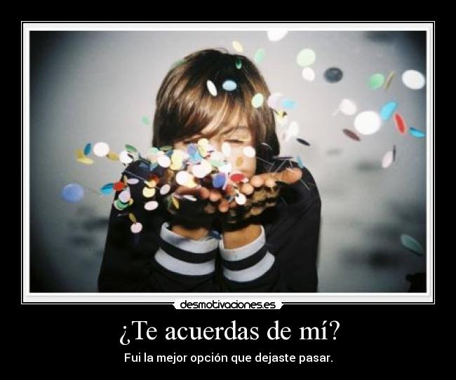 ¿Te acuerdas de mí? - 