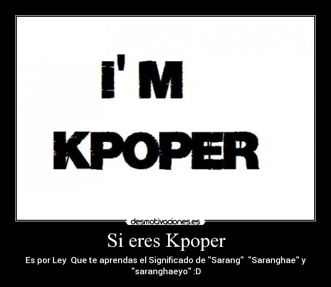 Si eres Kpoper - 