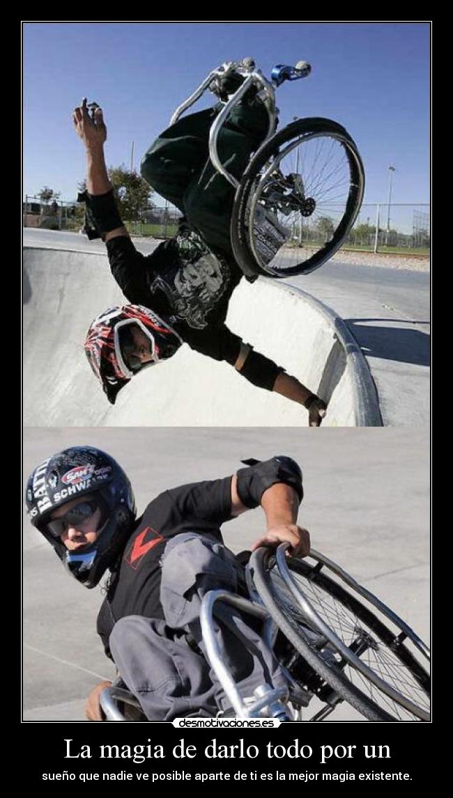 La magia de darlo todo por un - sueño que nadie ve posible aparte de ti es la mejor magia existente.