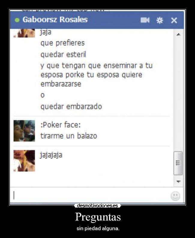 carteles amigo preguntas piedad amigos amigo chat facebook desmotivaciones