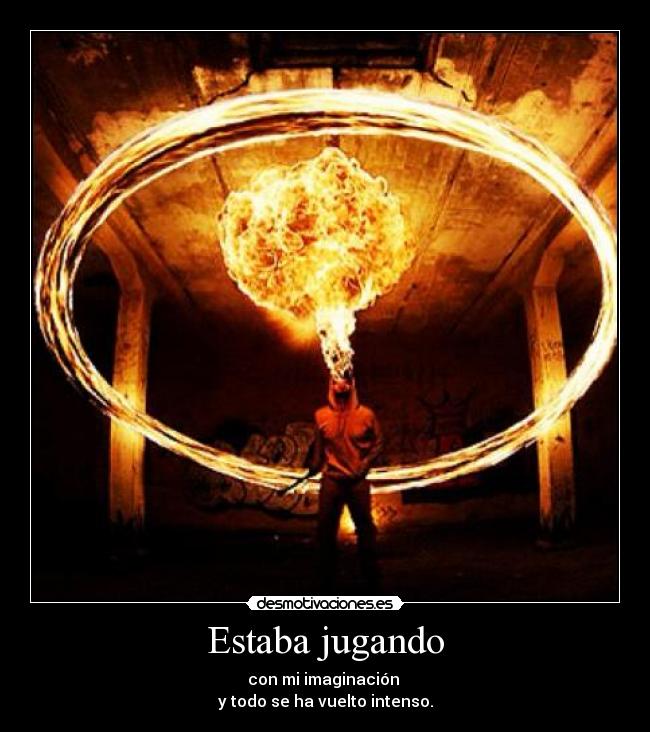 Estaba jugando -
