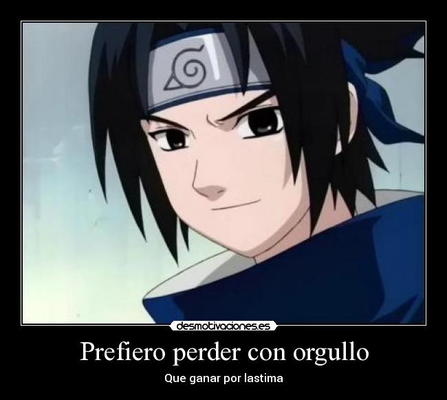 Prefiero perder con orgullo - 