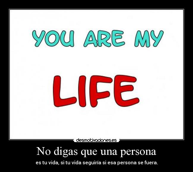 No digas que una persona - 