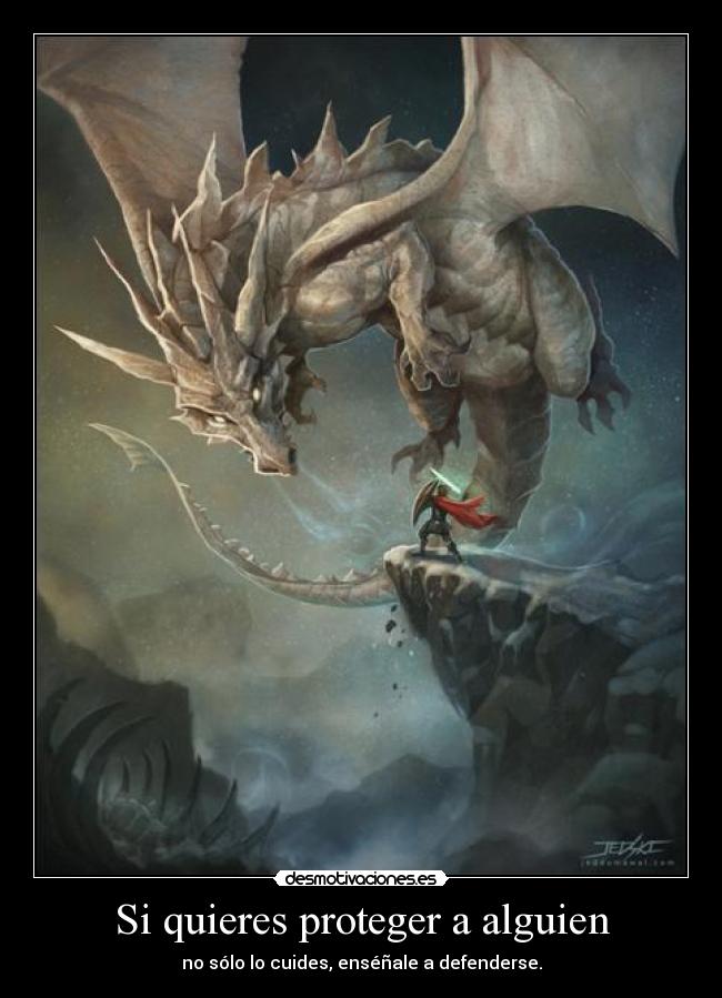 Si quieres proteger a alguien - 