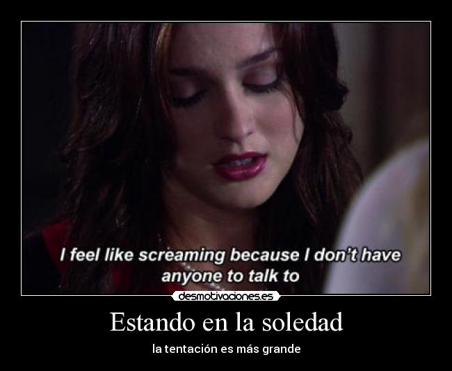 carteles soledad asdfjklh aura desmotivaciones