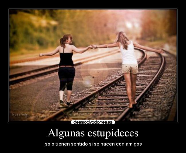 Algunas estupideces - 