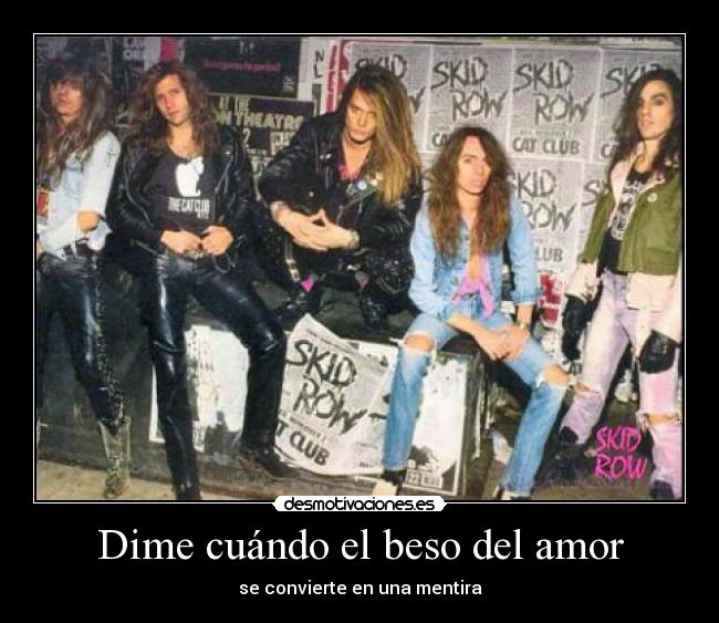 Dime cuándo el beso del amor - se convierte en una mentira