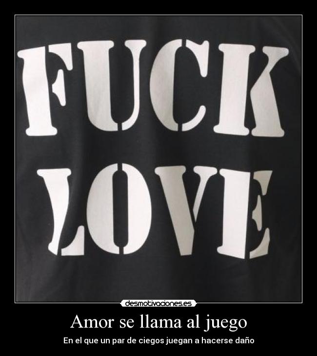 Amor se llama al juego - En el que un par de ciegos juegan a hacerse daño