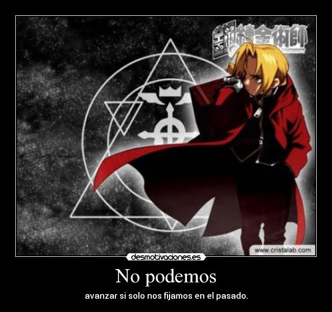 No podemos - avanzar si solo nos fijamos en el pasado.