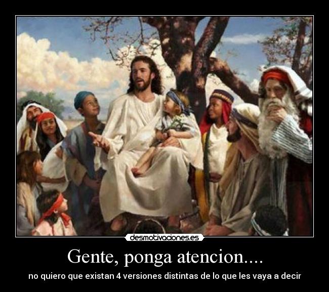 Gente, ponga atencion.... -