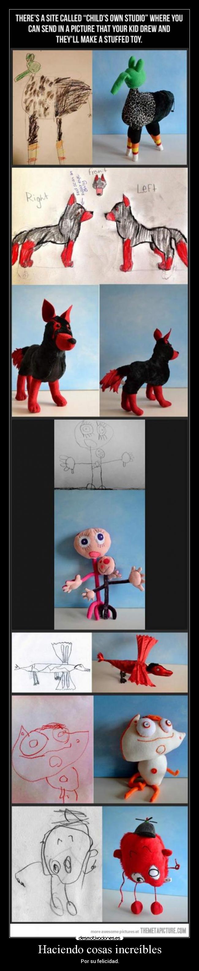 Haciendo cosas increíbles - Por su felicidad.