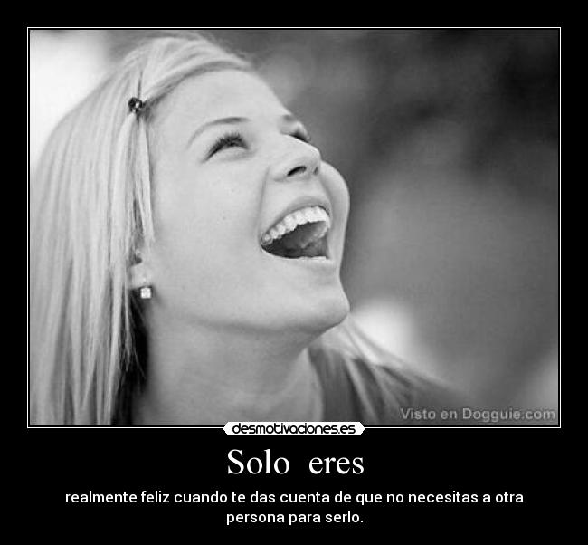 Solo  eres - 
