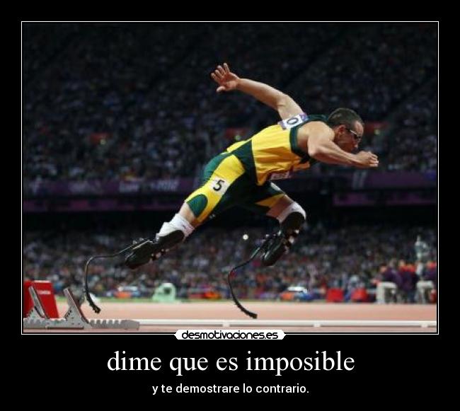 dime que es imposible -