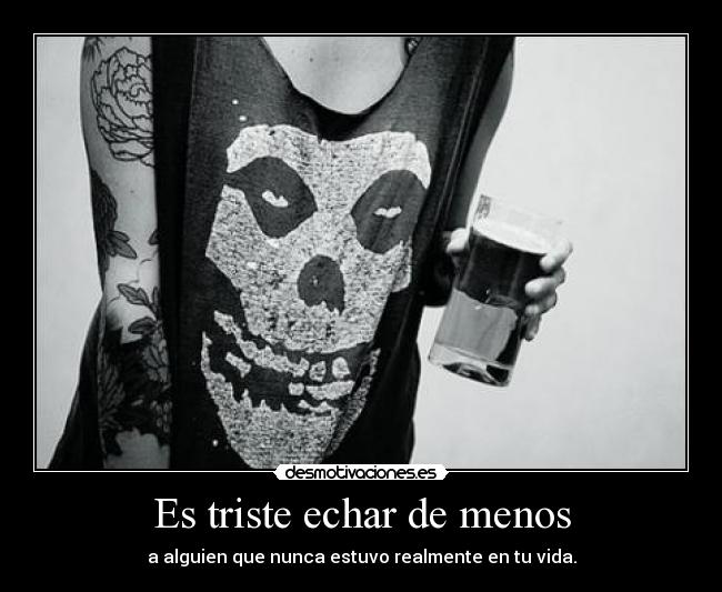 Es triste echar de menos - 