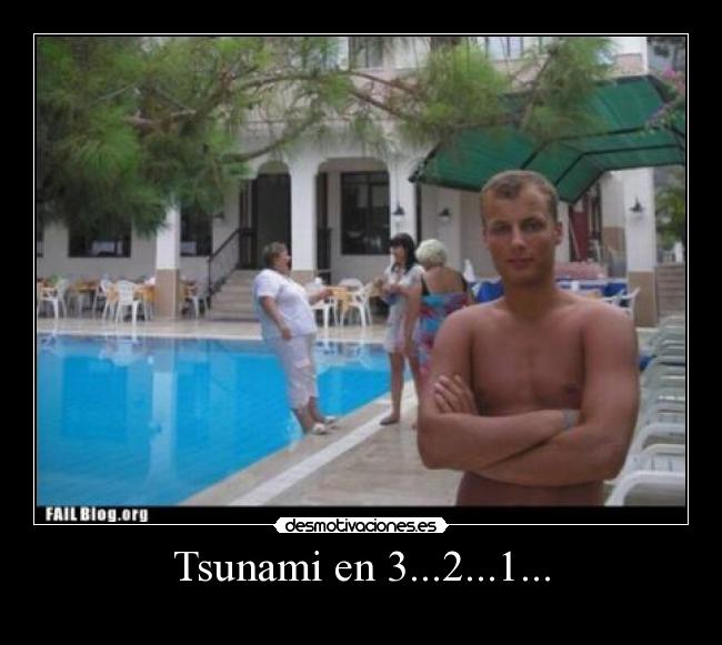 Tsunami en 3...2...1... -