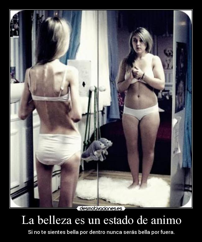 La belleza es un estado de animo -