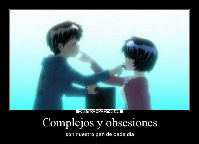 Complejos y obsesiones -