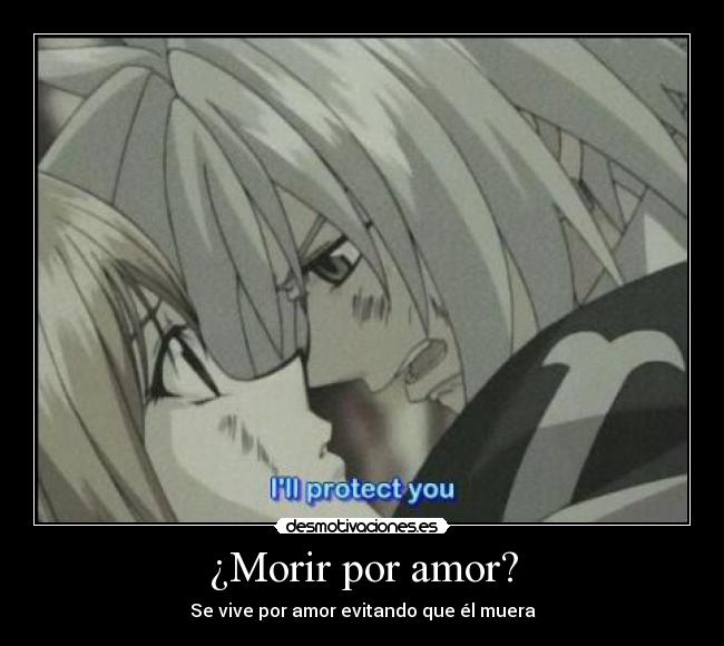 ¿Morir por amor? - Se vive por amor evitando que él muera