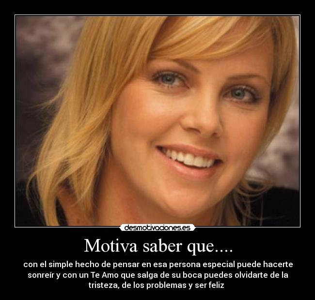 Motiva saber que.... -
