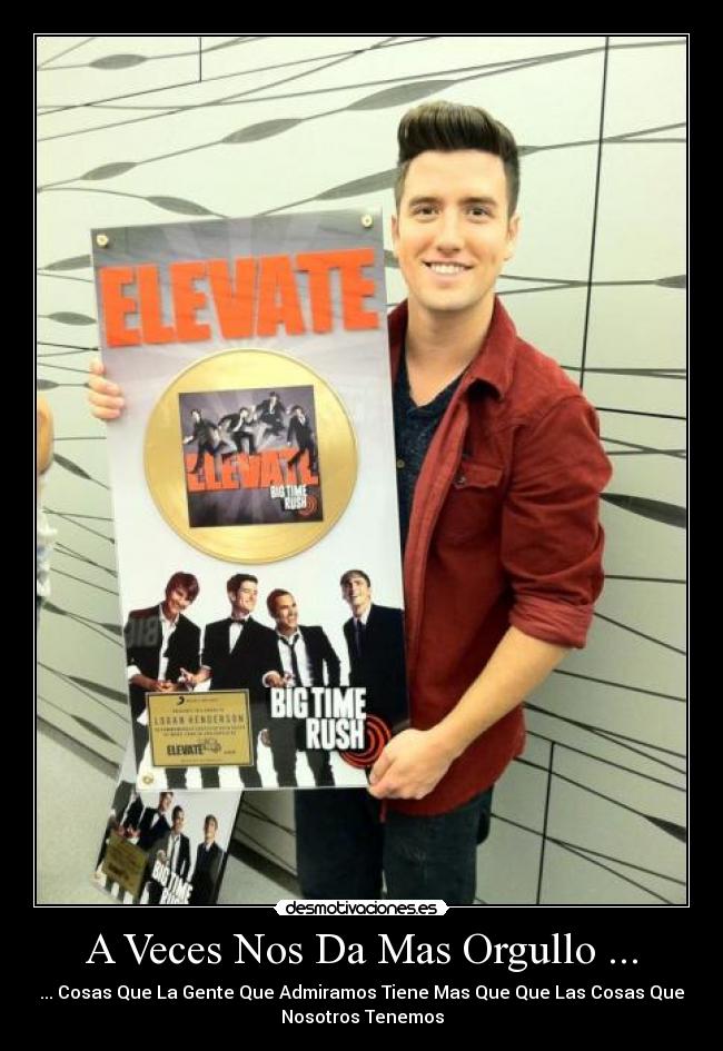A Veces Nos Da Mas Orgullo ... -