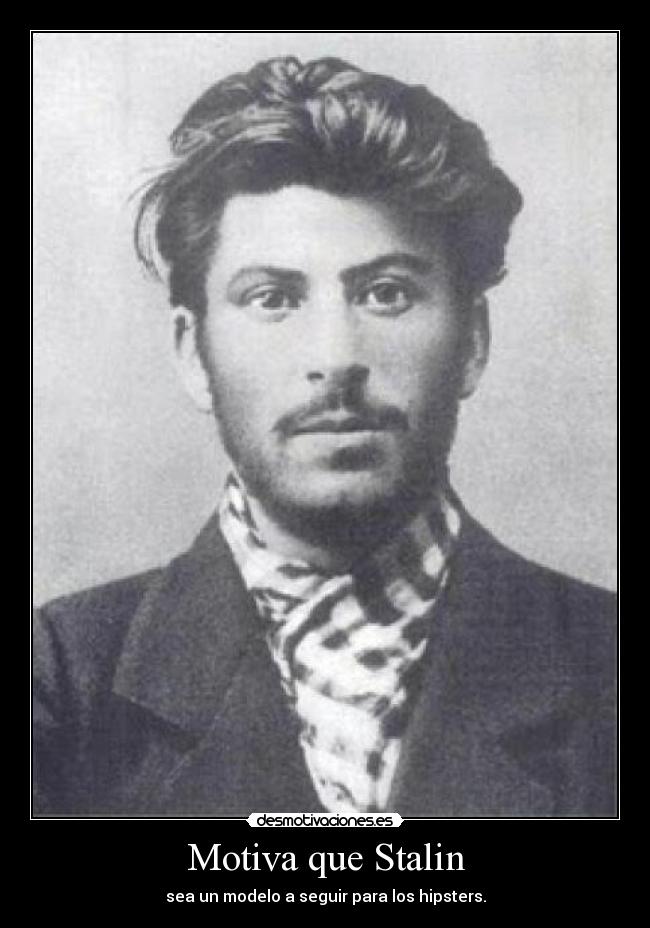 Motiva que Stalin -