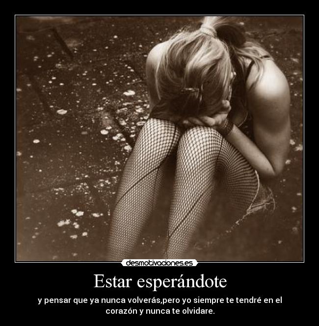 Estar esperándote -