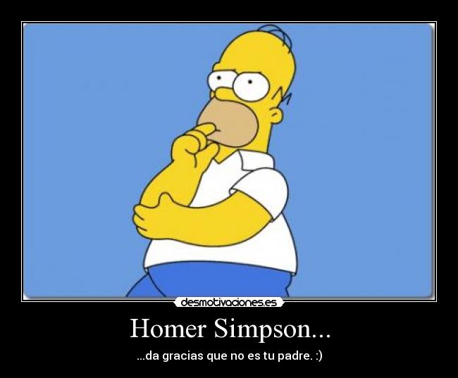 Homer Simpson... -