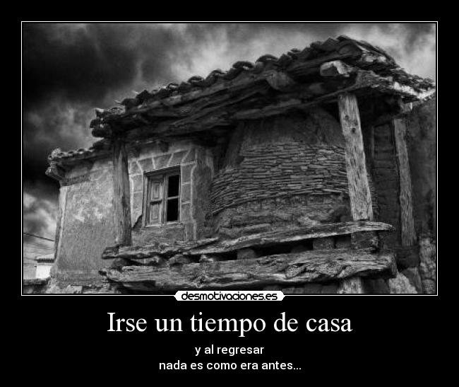 Irse un tiempo de casa -