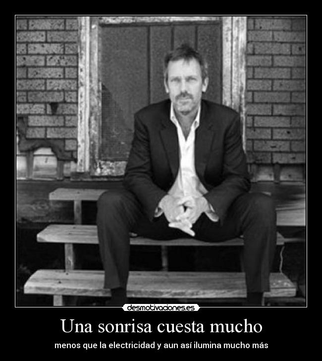 Una sonrisa cuesta mucho -