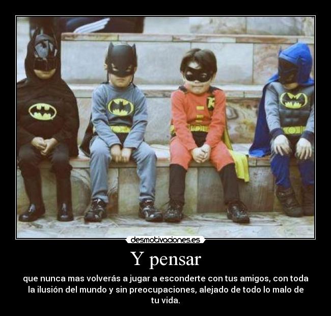 Y pensar - 