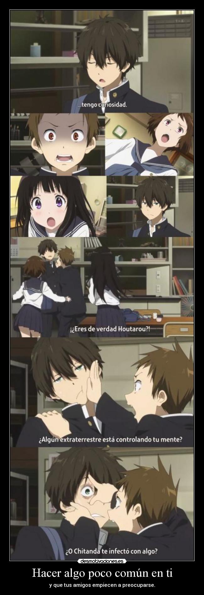 Hacer algo poco común en ti - 